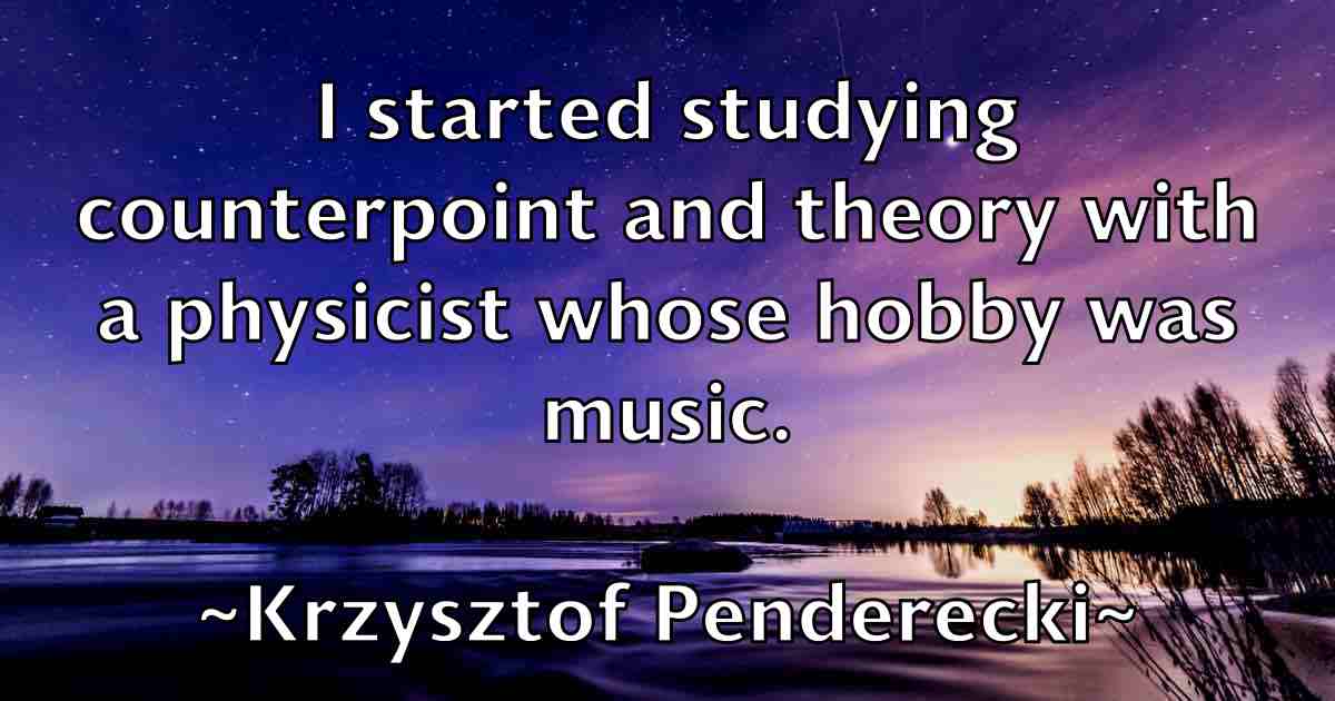 /images/quoteimage/krzysztof-penderecki-fb-482965.jpg