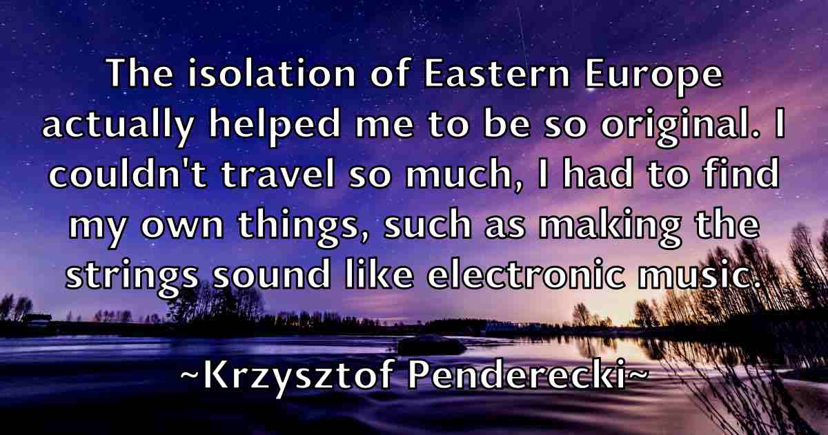 /images/quoteimage/krzysztof-penderecki-fb-482975.jpg