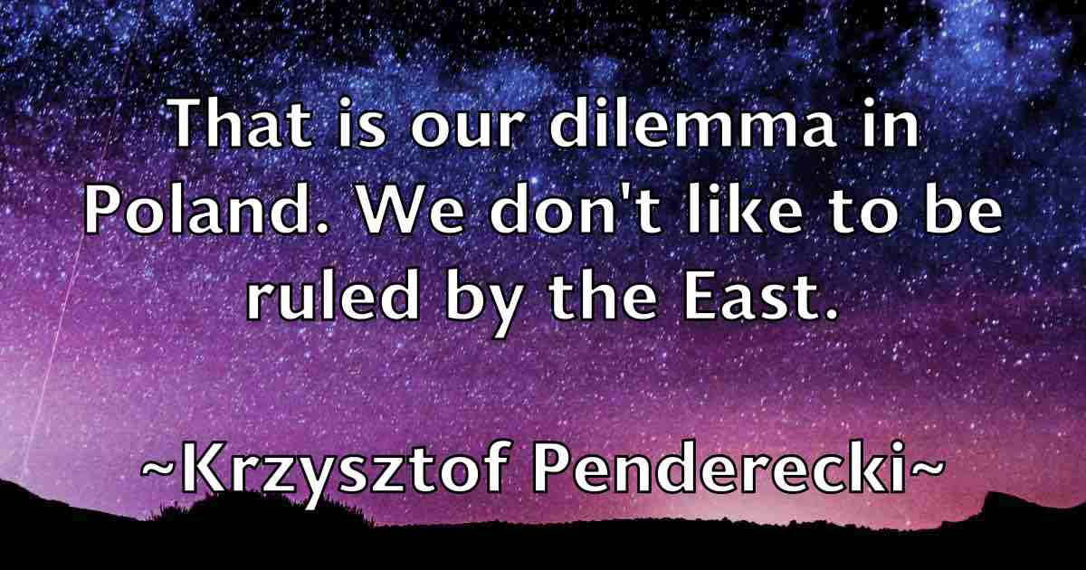 /images/quoteimage/krzysztof-penderecki-fb-482982.jpg