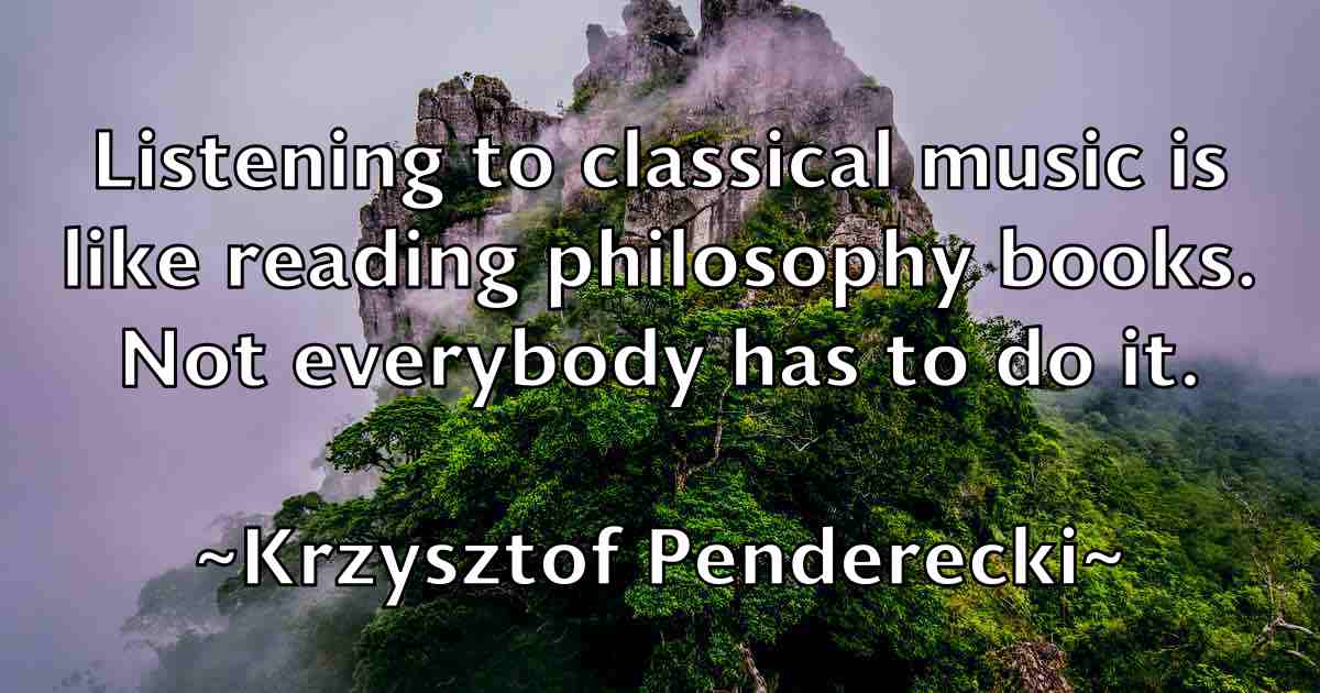 /images/quoteimage/krzysztof-penderecki-fb-482989.jpg