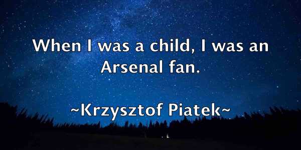 /images/quoteimage/krzysztof-piatek-483029.jpg