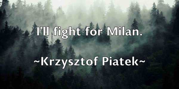 /images/quoteimage/krzysztof-piatek-483038.jpg