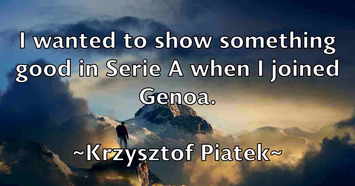 /images/quoteimage/krzysztof-piatek-fb-483039.jpg