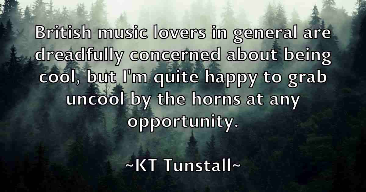 /images/quoteimage/kt-tunstall-fb-483198.jpg