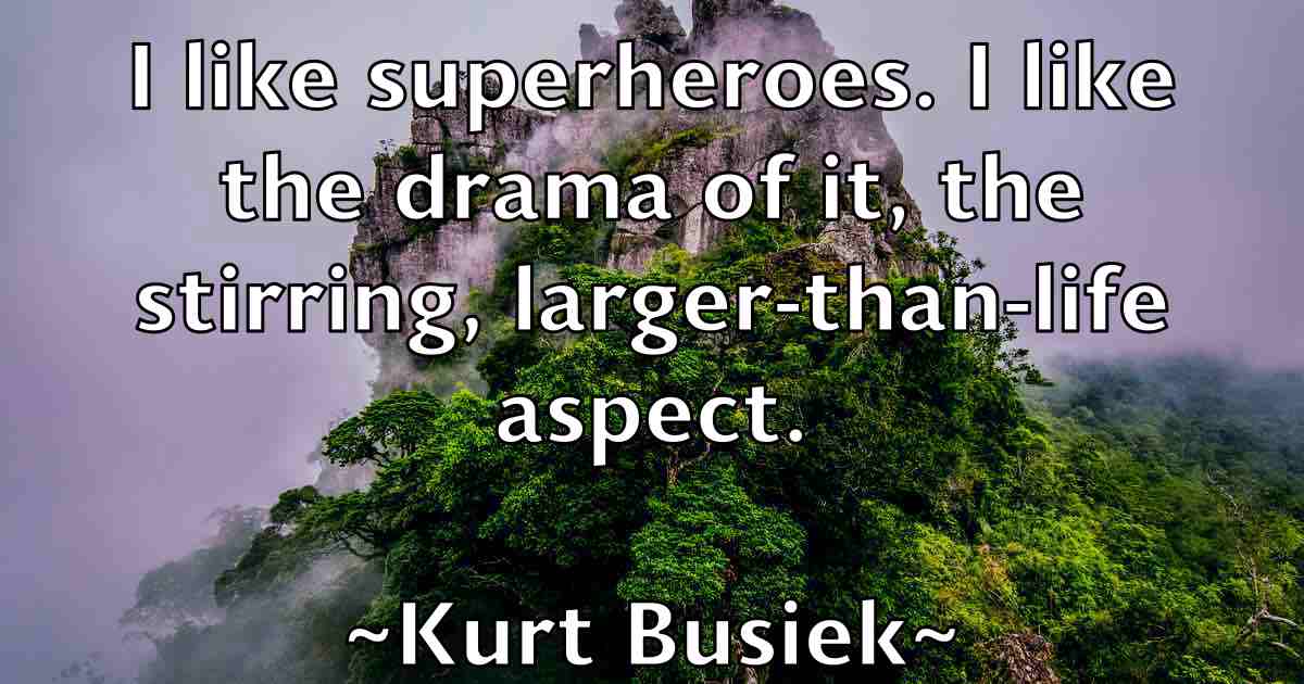 /images/quoteimage/kurt-busiek-fb-483682.jpg