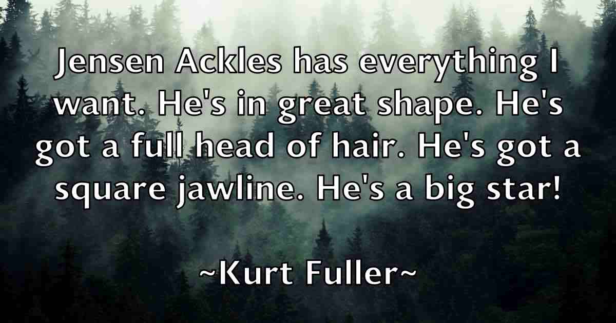 /images/quoteimage/kurt-fuller-fb-483901.jpg