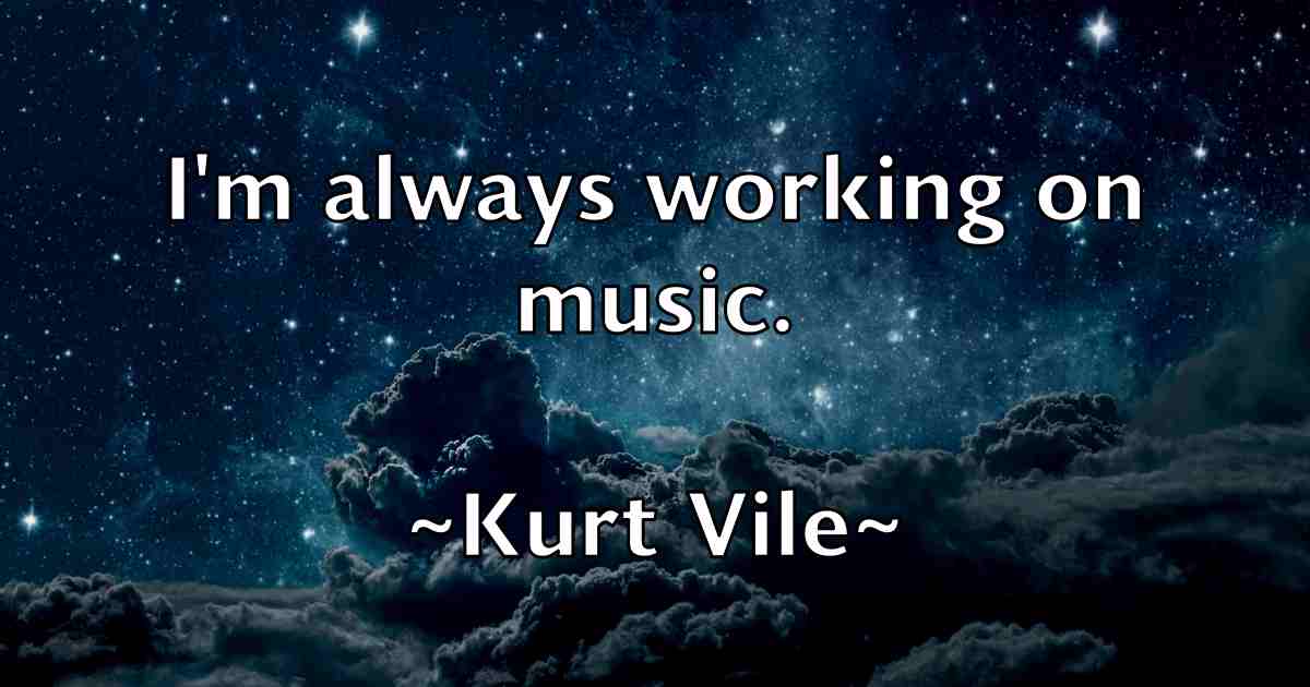 /images/quoteimage/kurt-vile-fb-484092.jpg