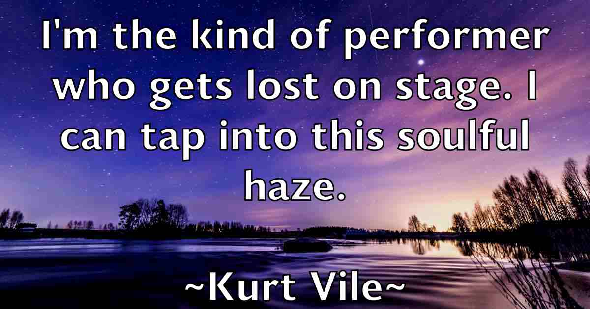 /images/quoteimage/kurt-vile-fb-484120.jpg