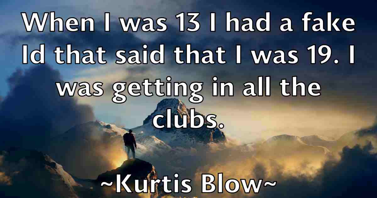 /images/quoteimage/kurtis-blow-fb-484363.jpg