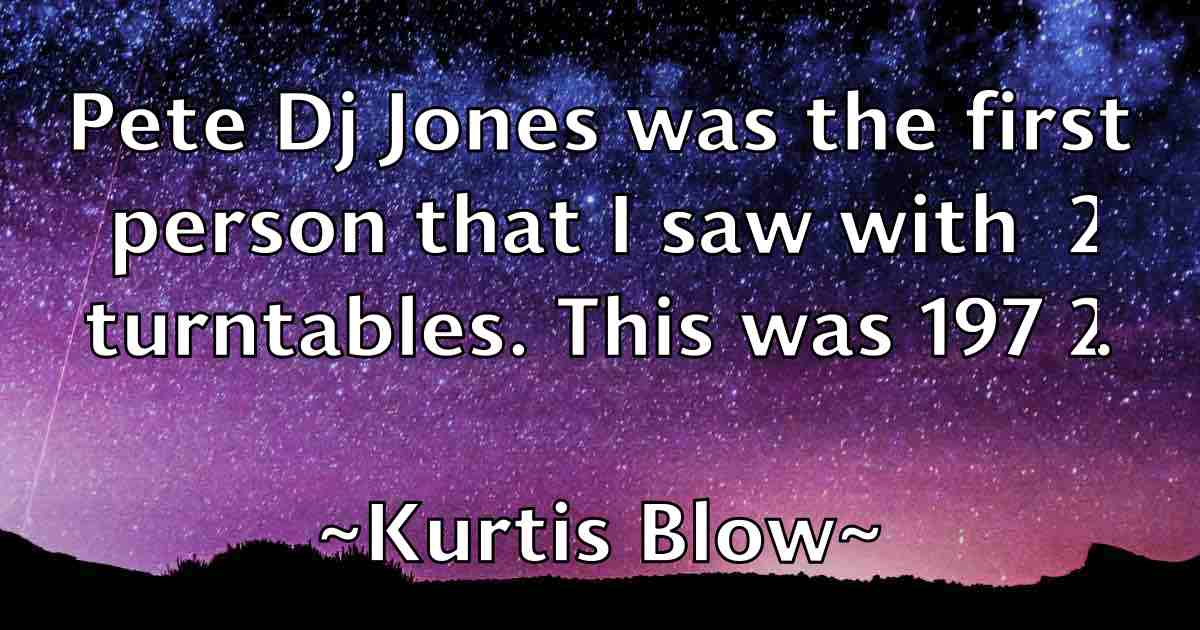 /images/quoteimage/kurtis-blow-fb-484364.jpg