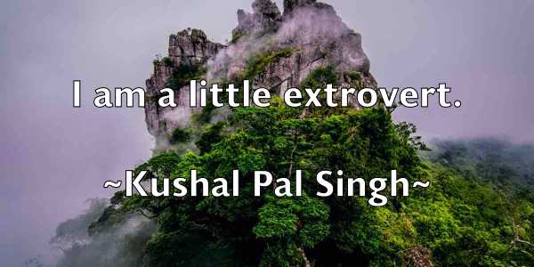 /images/quoteimage/kushal-pal-singh-484381.jpg