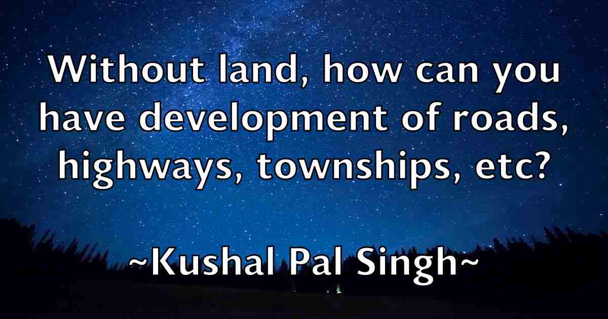 /images/quoteimage/kushal-pal-singh-fb-484386.jpg