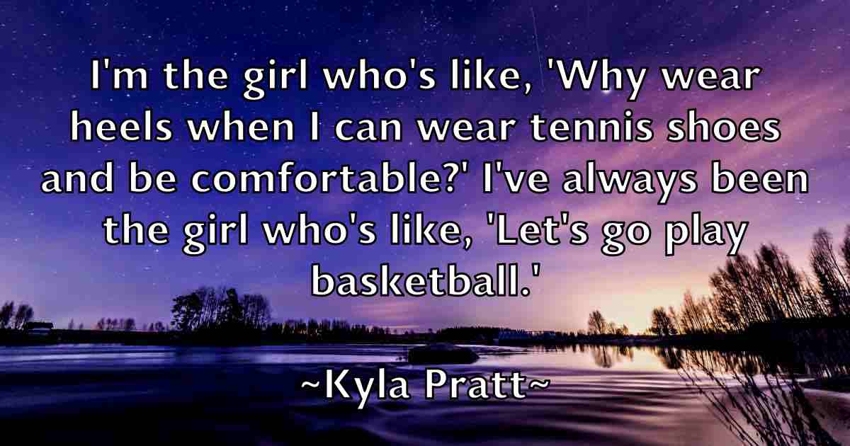 /images/quoteimage/kyla-pratt-fb-484538.jpg