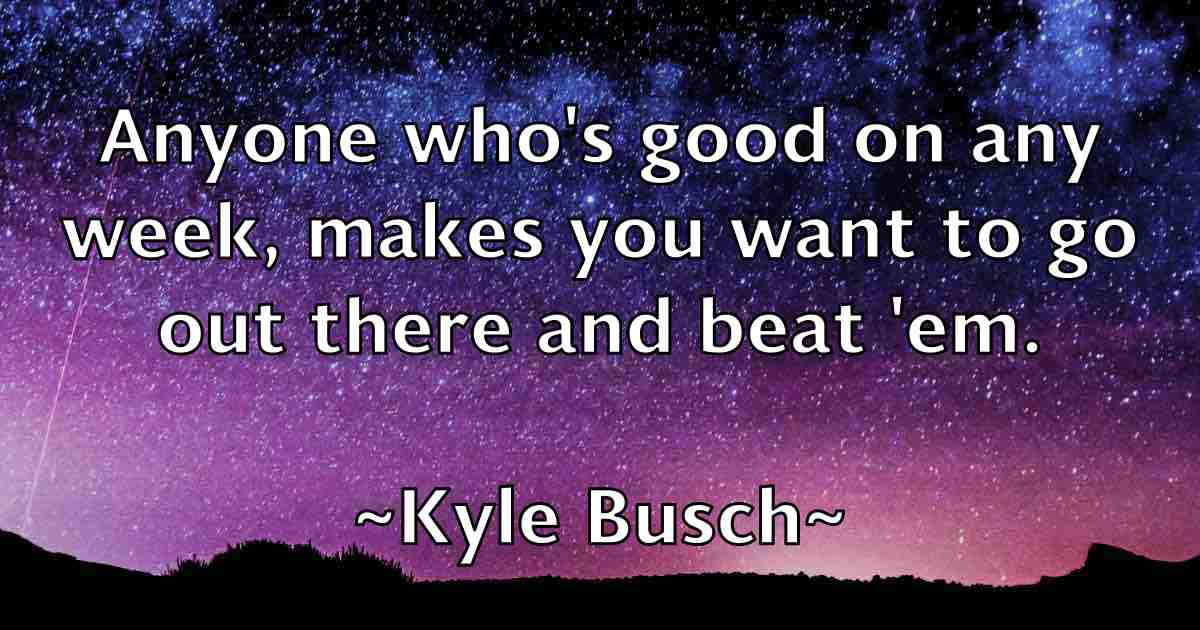 /images/quoteimage/kyle-busch-fb-484700.jpg