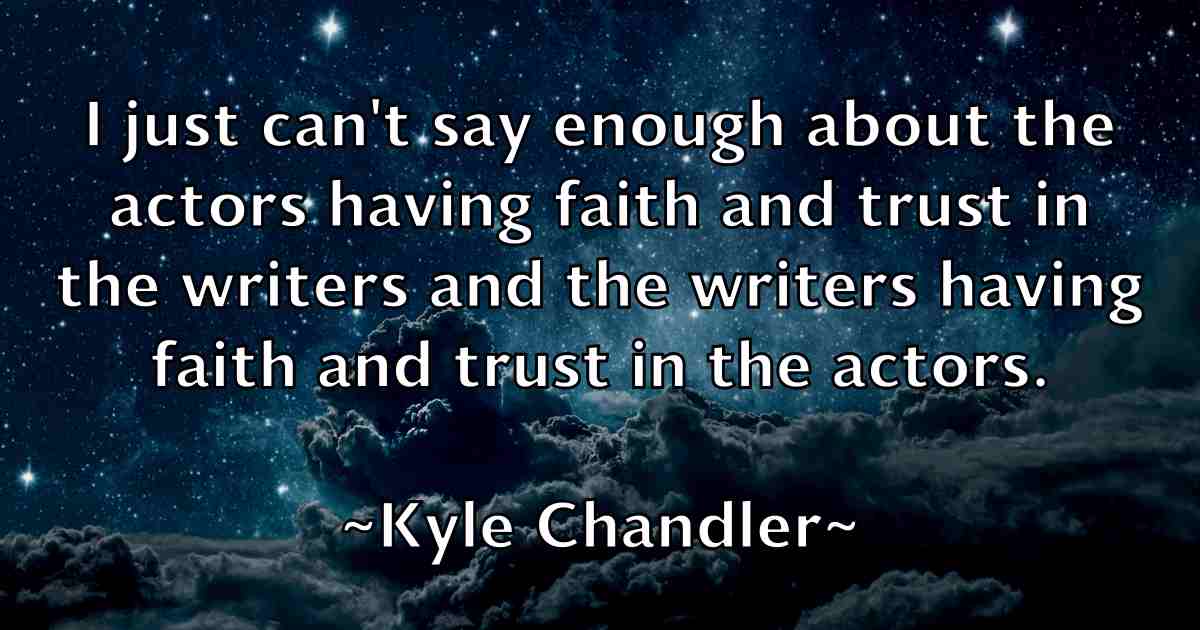 /images/quoteimage/kyle-chandler-fb-484880.jpg