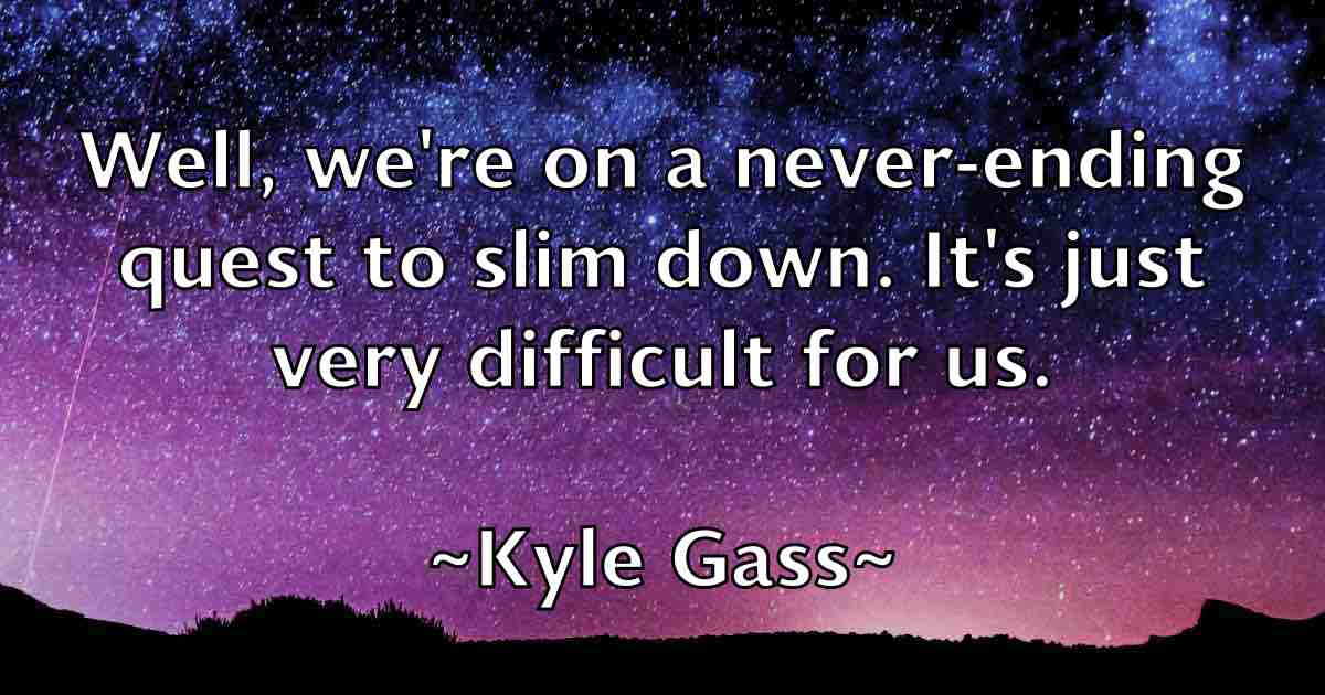 /images/quoteimage/kyle-gass-fb-484957.jpg