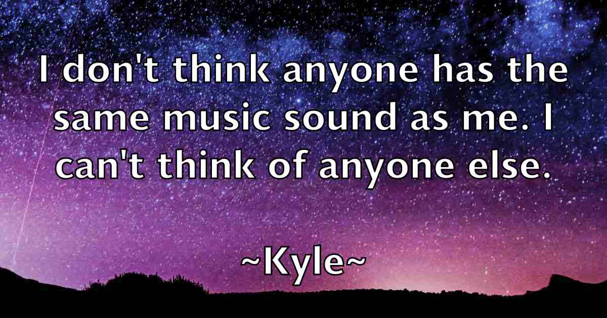 /images/quoteimage/kyle-kyle-fb-484578.jpg