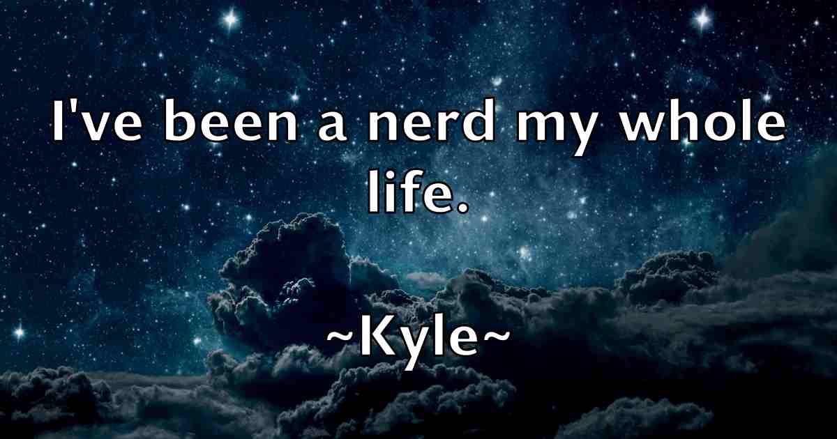 /images/quoteimage/kyle-kyle-fb-484587.jpg