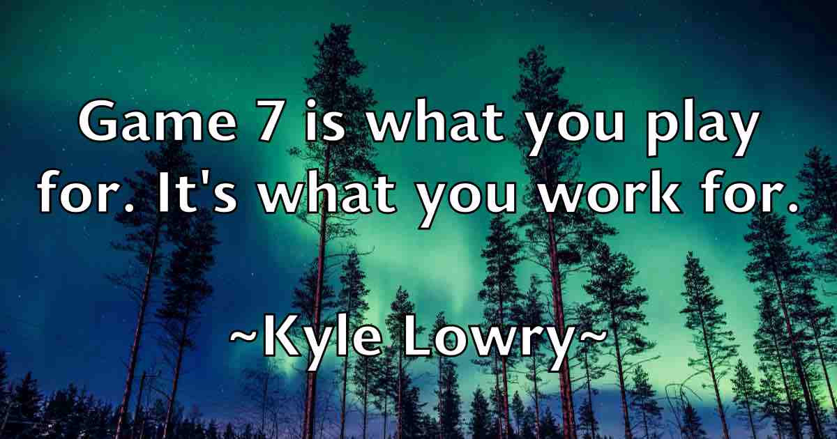 /images/quoteimage/kyle-lowry-fb-485267.jpg