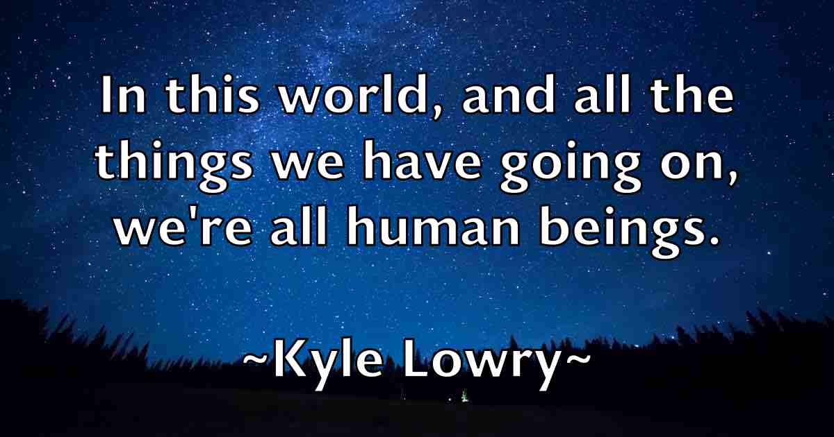 /images/quoteimage/kyle-lowry-fb-485295.jpg