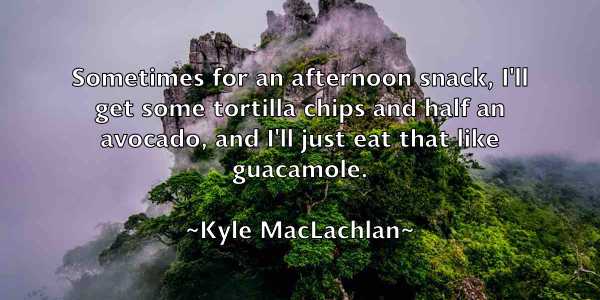 /images/quoteimage/kyle-maclachlan-485357.jpg