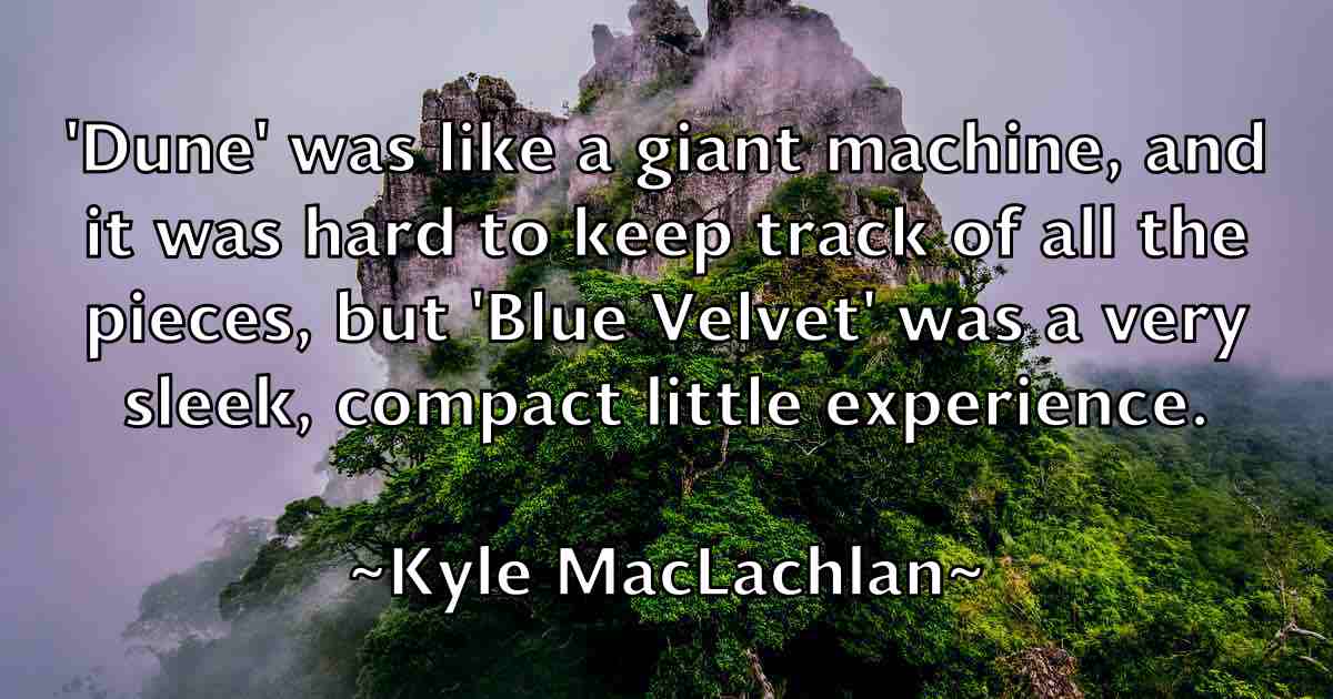 /images/quoteimage/kyle-maclachlan-fb-485356.jpg
