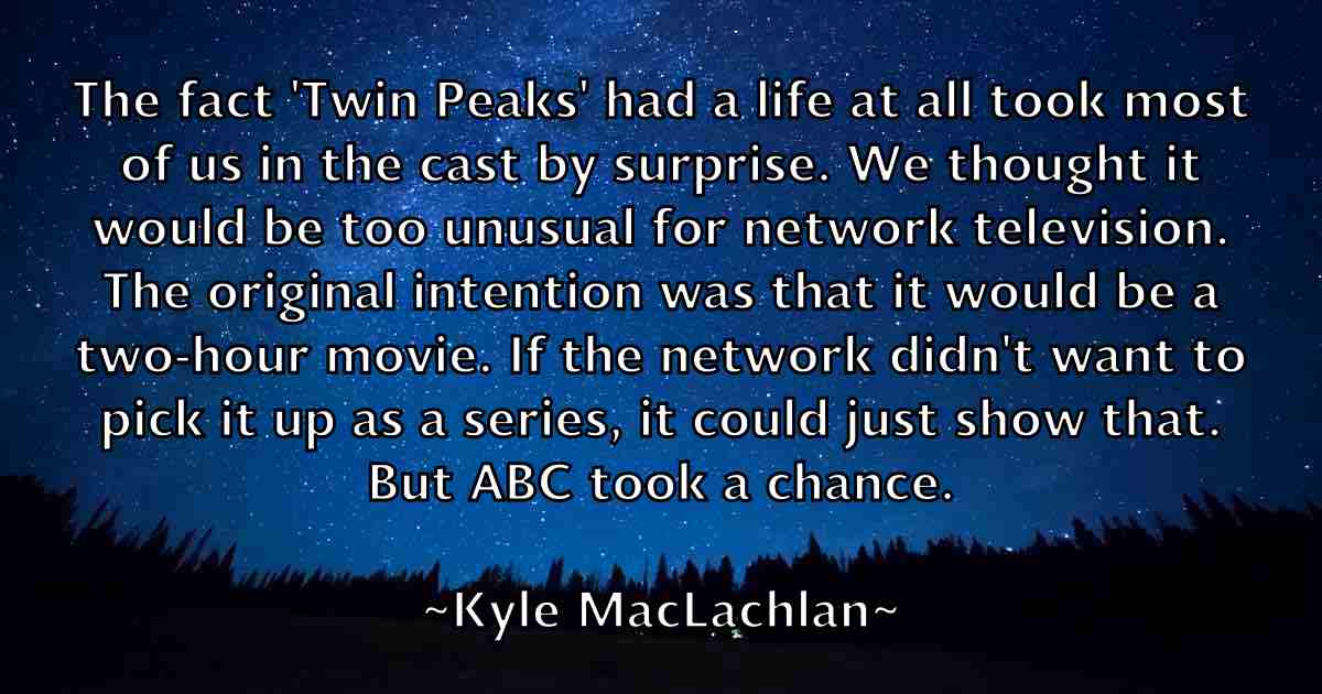 /images/quoteimage/kyle-maclachlan-fb-485395.jpg