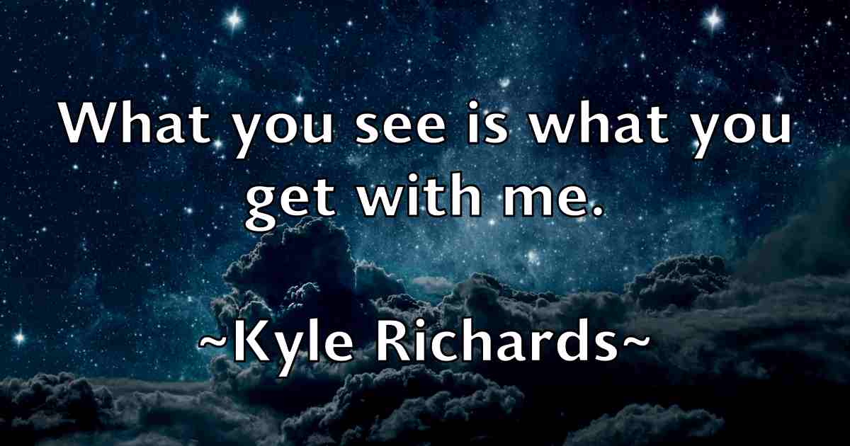 /images/quoteimage/kyle-richards-fb-485495.jpg