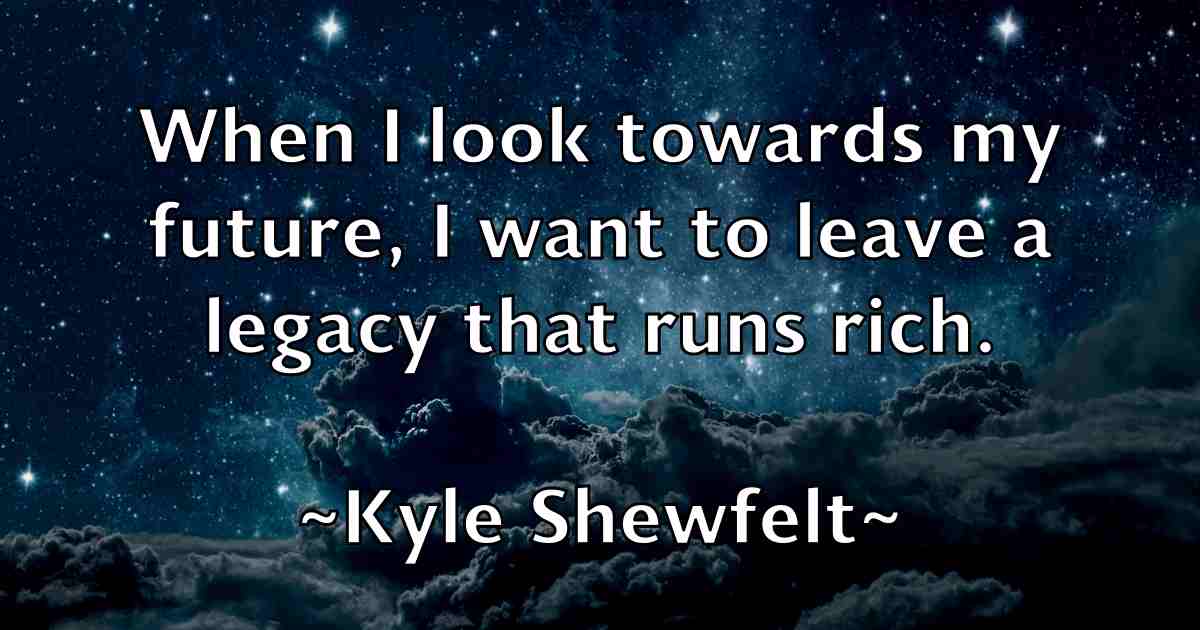 /images/quoteimage/kyle-shewfelt-fb-485573.jpg