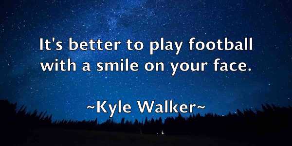 /images/quoteimage/kyle-walker-485580.jpg