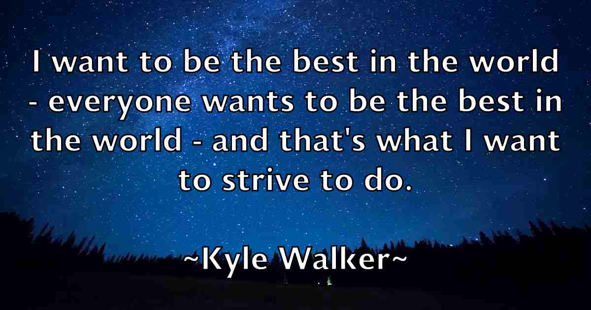 /images/quoteimage/kyle-walker-fb-485583.jpg