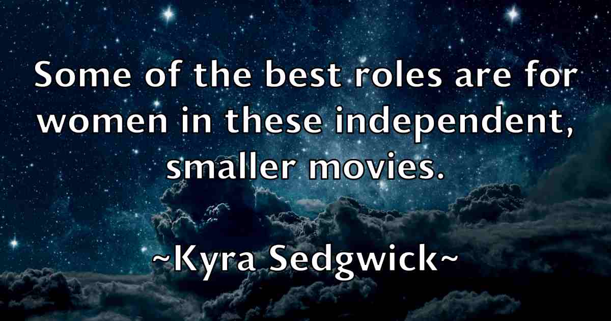 /images/quoteimage/kyra-sedgwick-fb-486035.jpg