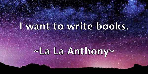 /images/quoteimage/la-la-anthony-486342.jpg