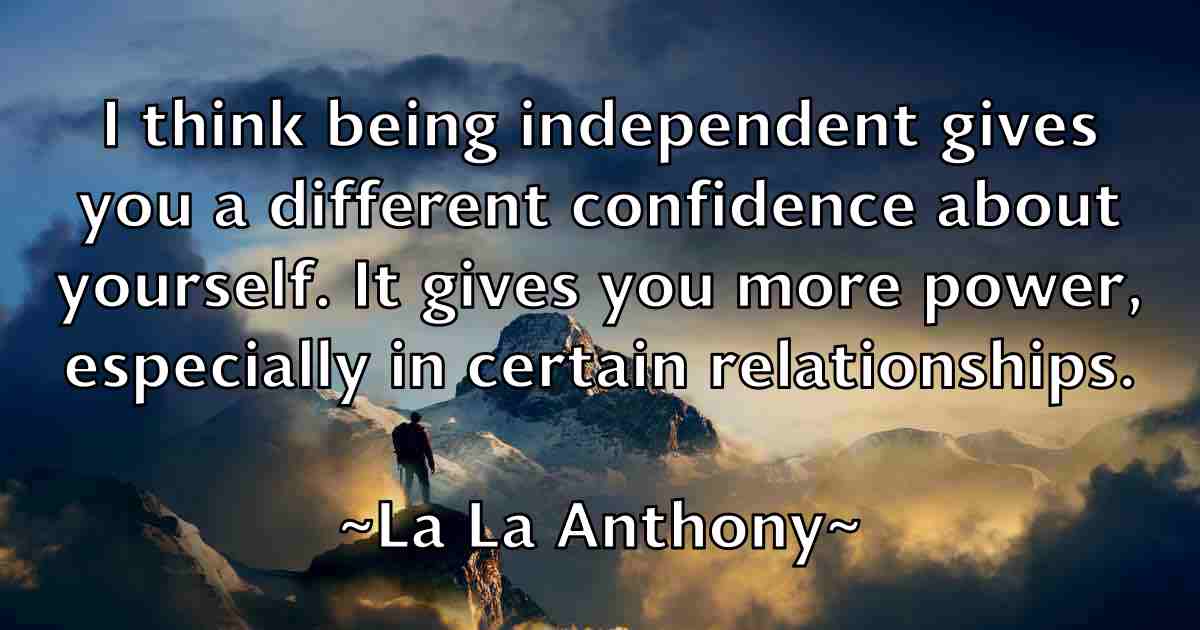 /images/quoteimage/la-la-anthony-fb-486353.jpg