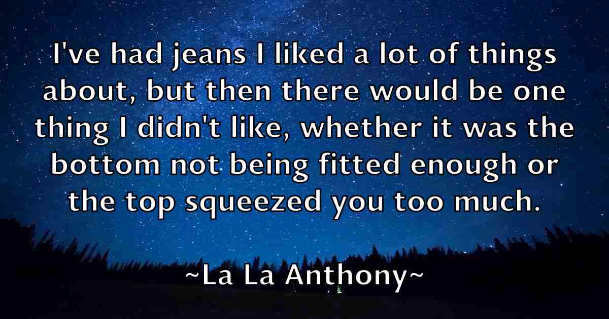 /images/quoteimage/la-la-anthony-fb-486360.jpg