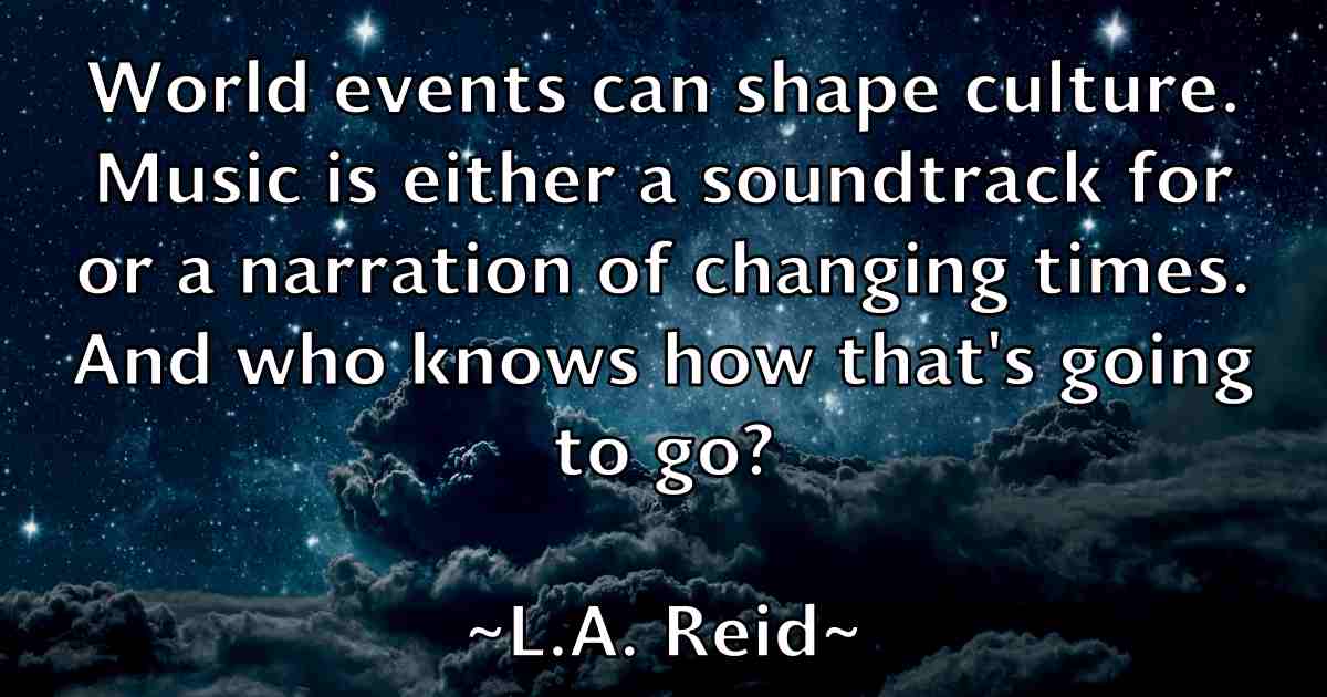/images/quoteimage/la-reid-fb-486311.jpg