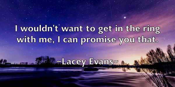 /images/quoteimage/lacey-evans-486607.jpg