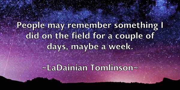/images/quoteimage/ladainian-tomlinson-486709.jpg