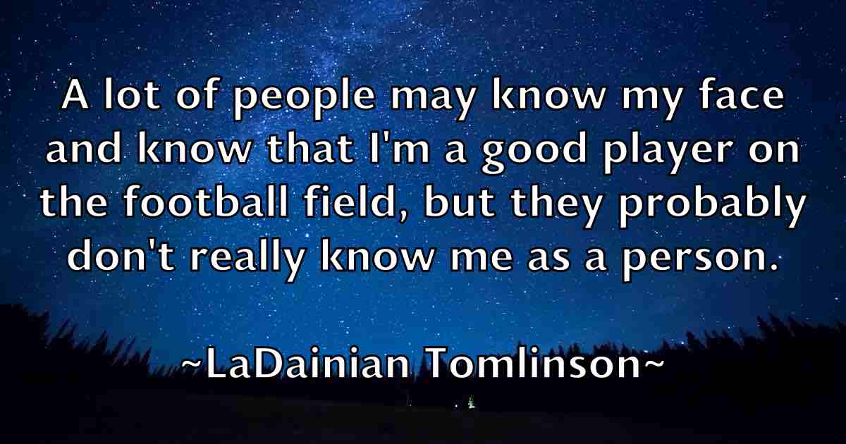 /images/quoteimage/ladainian-tomlinson-fb-486703.jpg