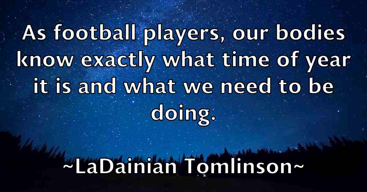 /images/quoteimage/ladainian-tomlinson-fb-486713.jpg