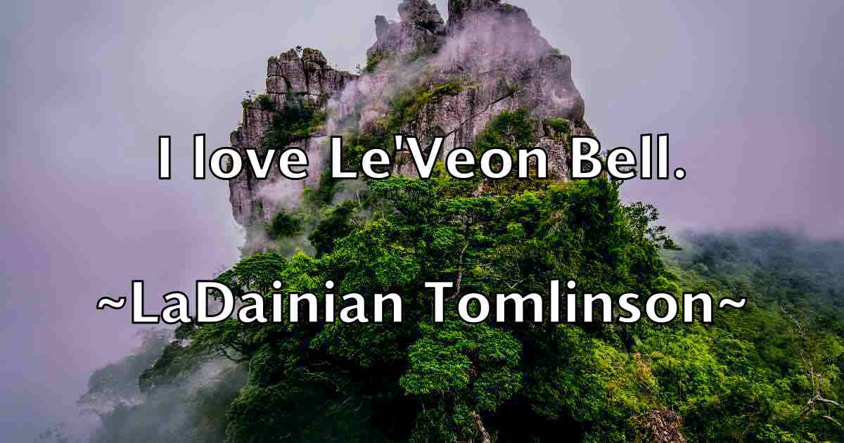 /images/quoteimage/ladainian-tomlinson-fb-486719.jpg