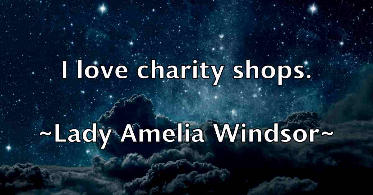 /images/quoteimage/lady-amelia-windsor-fb-486748.jpg