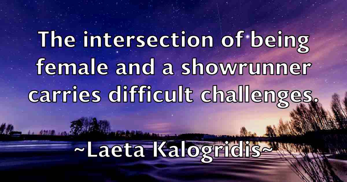 /images/quoteimage/laeta-kalogridis-fb-487180.jpg
