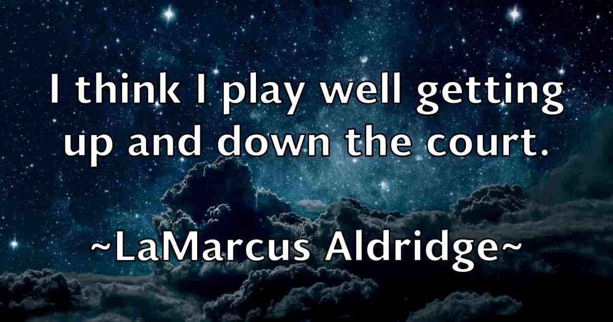 /images/quoteimage/lamarcus-aldridge-fb-487840.jpg