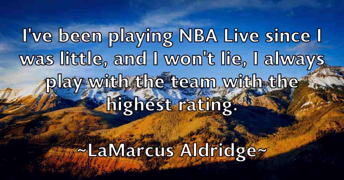 /images/quoteimage/lamarcus-aldridge-fb-487862.jpg