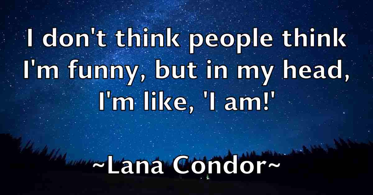 /images/quoteimage/lana-condor-fb-488042.jpg