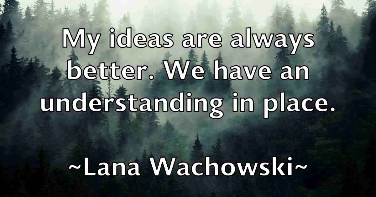 /images/quoteimage/lana-wachowski-fb-488220.jpg
