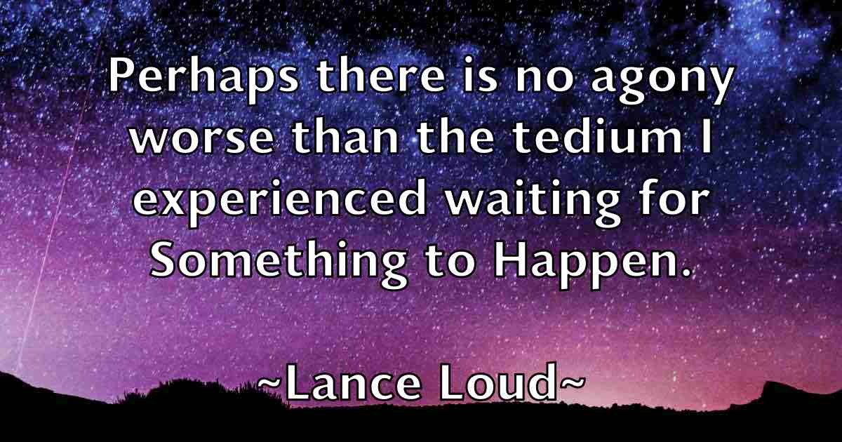 /images/quoteimage/lance-loud-fb-488405.jpg
