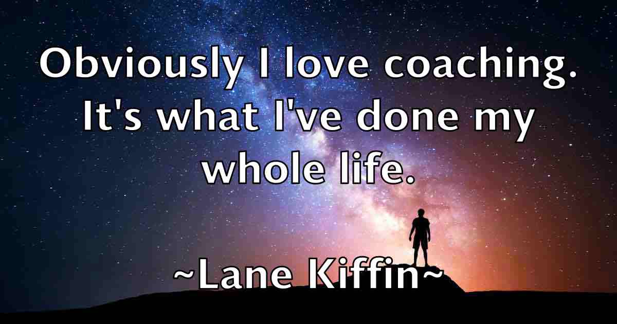 /images/quoteimage/lane-kiffin-fb-488690.jpg
