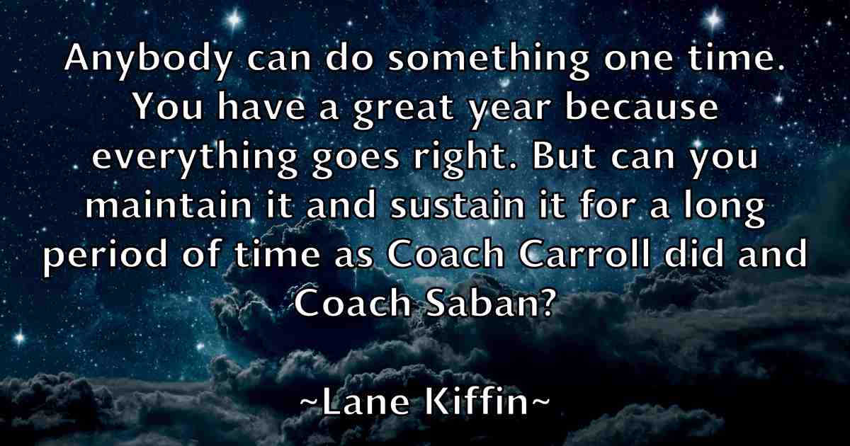 /images/quoteimage/lane-kiffin-fb-488716.jpg